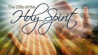 The Gifts of the Holy Spirit [upl. by Daile]