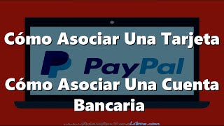 Diferencia Entre Asociar Cuenta Bancaria Y Vincular Tarjeta En Paypal Y Como Hacerlo [upl. by Antsirhc]