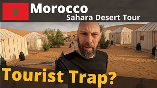 The TRUTH about the 3 Day Tour from MARRAKECH to the SAHARA DESERT Merzouga  IS IT WORTH IT [upl. by Korten]