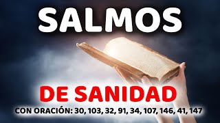 Salmos de Sanidad con Oración Poderosa Salmo 30 103 32 91 34 107 146 41 147 Biblia Hablada [upl. by Ethbun]