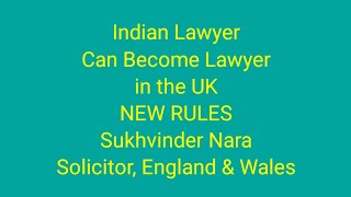 How To Become A Lawyer Solicitor In The UK  New Rules Indian Lawyer SQE [upl. by Nwahsan]