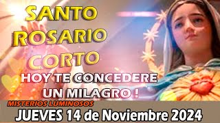 SANTO ROSARIO CORTO❤️❤️ MISTERIOS LUMINOSOS JUEVES 14 DE NOVIEMBRE🙏❤️ [upl. by Lainey]