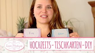 Tischkarten schnell und einfach selber machen  DIY  Geld sparen bei der Hochzeit [upl. by Esereht]