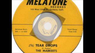 Markeets  Tear Drops  Baby Please  Melatone 1005  1957 [upl. by Alahc]