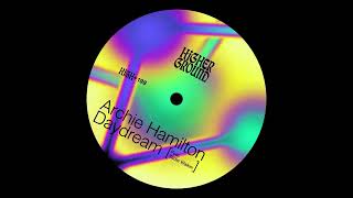 Archie Hamilton  Daydream feat Sadie Walker Official Full Stream [upl. by Rj]