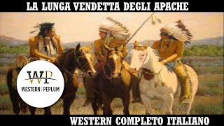 La Lunga Vendetta Apache  Guerriero Rosso  Western  Film Completo in Italiano [upl. by Bywaters]