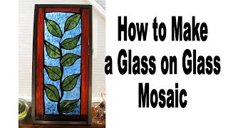 How to Make a Glass on Glass Mosaic with No Days Mosaic Adhesive [upl. by Nahguav]