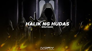 Wolfgang  Halik Ni Hudas Official Visualizer [upl. by Shae259]