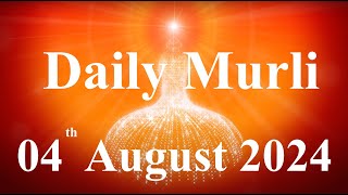 Daily Murli English 4 August 2024daily English murlimurli in EnglishEnglish murli todayMurli [upl. by Lowson]