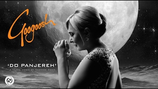 Googoosh  Do Panjereh OFFICIAL VIDEO HD [upl. by Asyar]