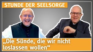 „Die Sünde die wir nicht loslassen wollen“  STUNDE DER SEELSORGE  01032024 [upl. by Newton]