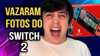 VAZARAM IMAGENS DO NINTENDO SWITCH 2 [upl. by Enautna559]