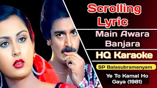 Main Awara Banjara  HQ Karaoke  SP BalasubramanyamAsha Bhosale  Ye To Kamal Ho Gaya 1981 [upl. by Redliw]