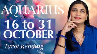 AQUARIUS Tarot reading from 16 to 31 October 2024 [upl. by Mesics932]