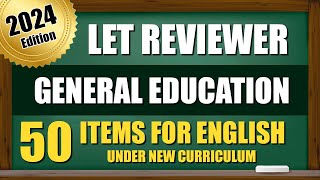 LET Reviewer 2024  General Education Gen Ed  English Board Exam Reviewer [upl. by Ayik]