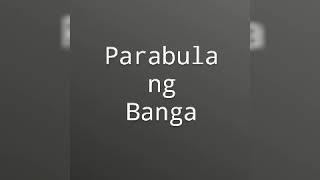 Parabula ng Banga [upl. by Dira]