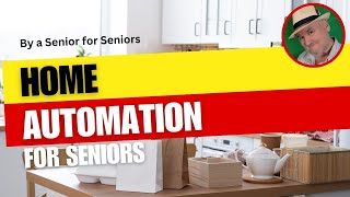 SmartThings Automations for Seniors The Ultimate Guide [upl. by Lubbock]