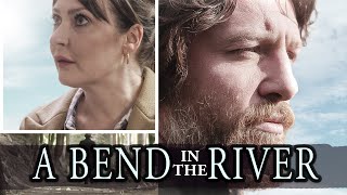 A Bend In The River 2021  Full Movie [upl. by Samoht911]