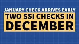 Two SSI Checks in December – Bigger January Payment Arrives Early [upl. by Elorac]