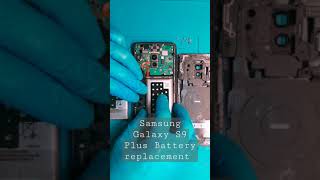 Samsung Galaxy S9 Plus Battery replacement samsung repair shorts [upl. by Naujaj]