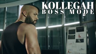 KOLLEGAH  BOSSMODE Official Video [upl. by Ybbed972]