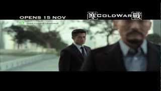 COLD WAR 寒战  Official Trailer  Opens 15 Nov in SG [upl. by Ojahtnamas]