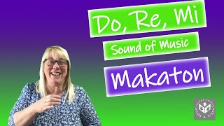 Makaton  Do Re Mi  Sound of Music  Treloars College Sing amp Sign [upl. by Amikat]