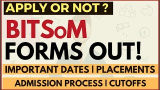 BITSoM Mumbai forms are out Profile based cutoffs Audited placements Imp dates Admission process [upl. by Cherie]