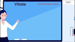 Vitiate Meaning in Hindi amp English  Vitiate Ka Kya Matlab Hota Hai  अंग्रेजी से हिंदी अनुवाद सीखें [upl. by Aiseneg804]