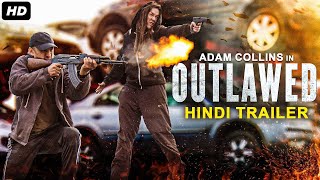 OUTLAWED  Official Hindi Trailer  Adam Collins Emmeline Hartley  Hollywood Action Movies [upl. by Donall]