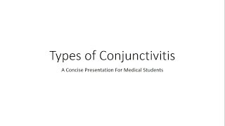 Types of Conjunctivitis Ophthalmology  For Medical Students [upl. by Anawit102]