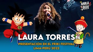 Laura Torres  Presentación en el Friki Festival 2022  LIMA PERÚ [upl. by Marabelle247]