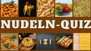 Nudeln🍝Quiz🤔 Teste dein Wissen🧠🇩🇪 [upl. by Hacceber944]