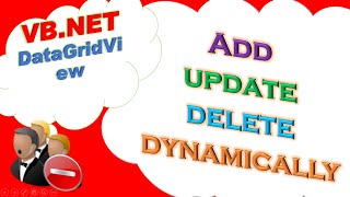 VBNET DataGridView  ADD UPDATE DELETE Data Dynamically [upl. by Whitman]