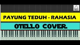 Payung Teduh  Rahasia Cover Piano Tutorial  Lyrics cc [upl. by Adnylam]