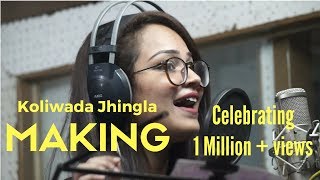 Koliwada Jhingla  The Making  Celebrating 1 Million views  Songwriter Darshan 2017 [upl. by Helga]