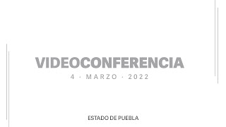 Videoconferencia 04 de marzo de 2022 [upl. by Jobi]