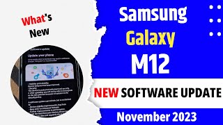 Samsung Galaxy M12 New Update November 2023  Samsung M12 New Update [upl. by Garik]