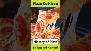 History of Pizza pizza pizzalover historyofpizza narenchandila shortsfeed ytshorts [upl. by Ynaffit605]