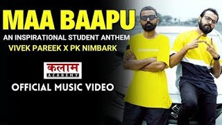 Maa bapu Song  kalamacademy  vivekpareek [upl. by Atsira]