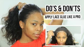 DOS amp DONTS  HOW TO Apply lace glue for beginners PROPERLY  MY FIRST WIG [upl. by Teews27]