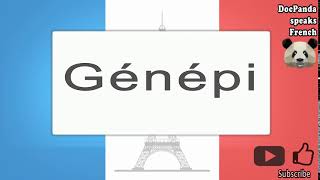 Génépi  How To Pronounce  French Native Speaker [upl. by Aztilem]