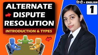 ADR  Alternative Dispute Resolution  Introduction amp Types  Law Lecture Hindi  English [upl. by Norri]