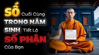 Chữ số cuối cùng trong Năm Sinh tiết lộ Số Phận của bạn Bạn sẽ SỐC  Nhật Ký Cổ Nhân [upl. by Akihsar]