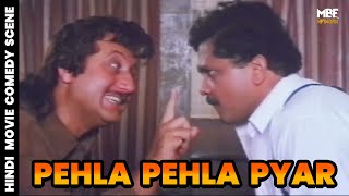 Anupam Kher amp Tiku Talsaniya Comedy Scene  Pehla Pehla Pyar  Bollywood Hindi Movie [upl. by Bergstein]