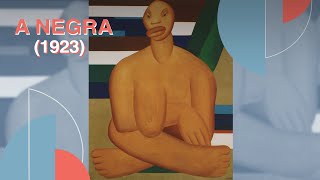 A Negra  Tarsila do Amaral [upl. by Serilda]