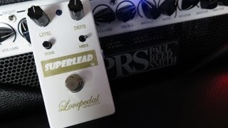 Lovepedal Superlead  Pedal Demo [upl. by Nogam319]