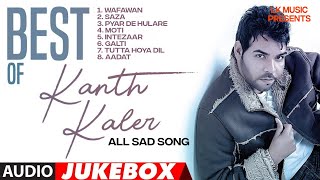 Punjabi Evergreen Sad Song  Kanth Kaler [upl. by Liryc]