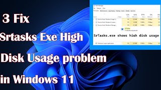 Srtasks Exe High Disk Usage problem In Windows 11  3 Fix [upl. by Artemas]