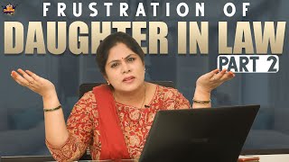 Frustration Of Daughter In Law  Part  2  Frustrated Woman  Latest Comedy Videos  Mee Sunaina [upl. by Essila]